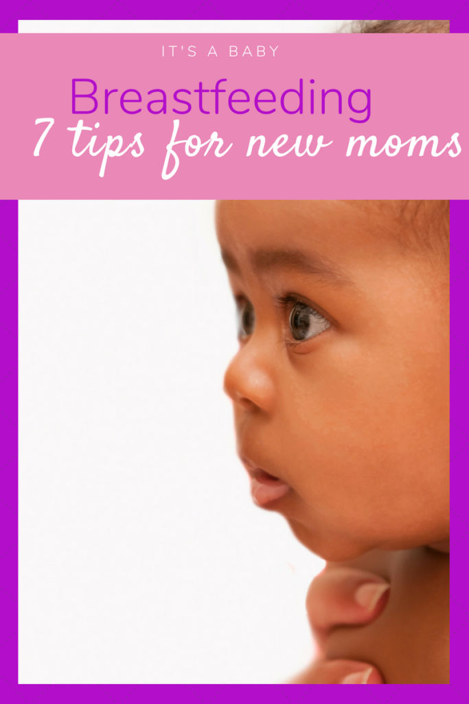 7 breastfeeding tips for the new mom
