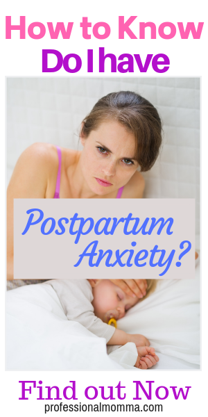 Do I have Postpartum Anxiety