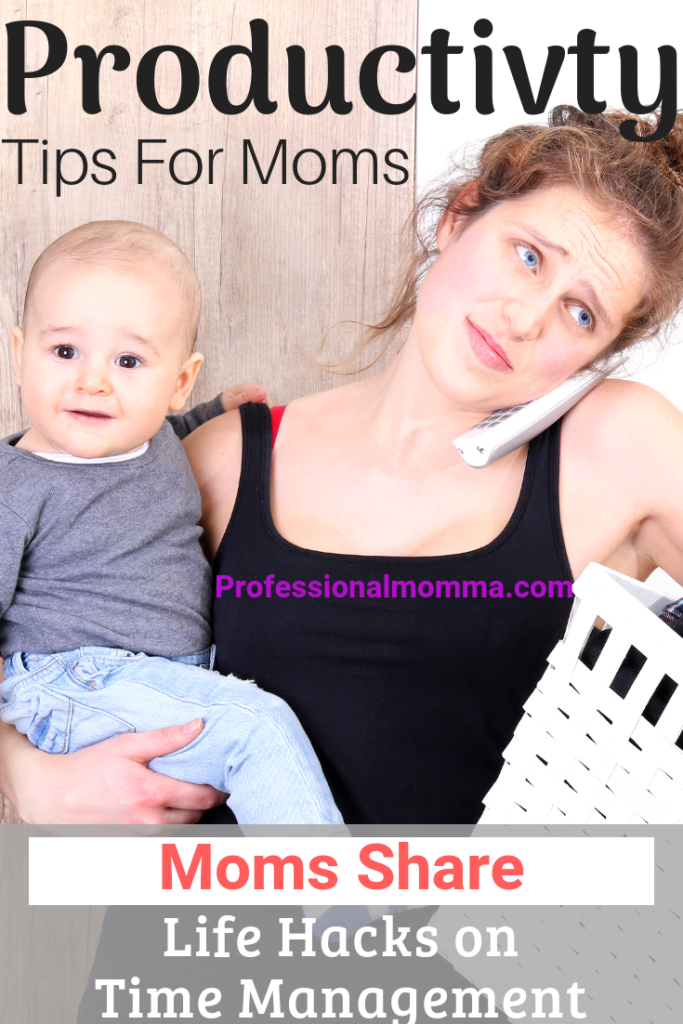 Mom's Best Productivity TIps and Hacks
